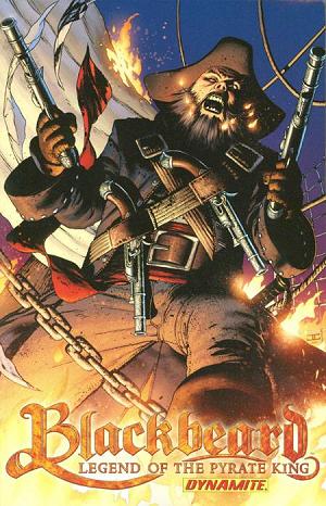 Blackbeard Legend Of The Pyrate King Tp (Apr110991)