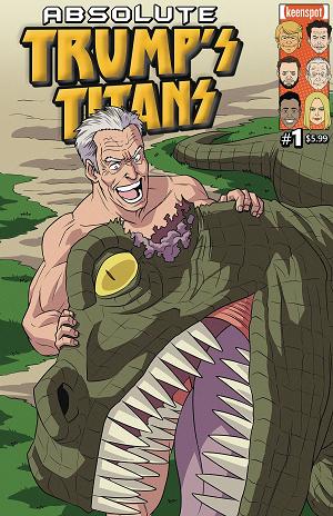 Absolute Trumps Titans #1 CVR D RFK EATS T REX cover