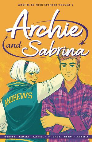 Archie By Nick Spencer Tp Vol 02 Archie & Sabrina (Jan201523