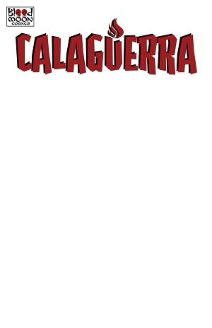 Calaguerra #3 CVR B BLANK (MR) cover