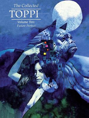 Collected Toppi Hc Vol 10 Future Perfect (O/A)
