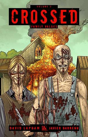 Crossed Tp Vol 02 Family Values (Jun110885) (Mr)