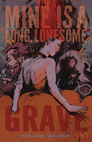 Mine Is A Long Lonesome Grave #3 CVR B RAMSAY (MR) cover