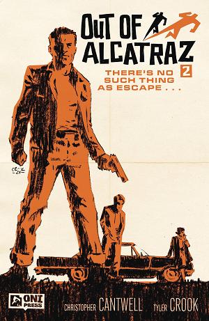 Out Of Alcatraz #2 CVR A CROOK cover