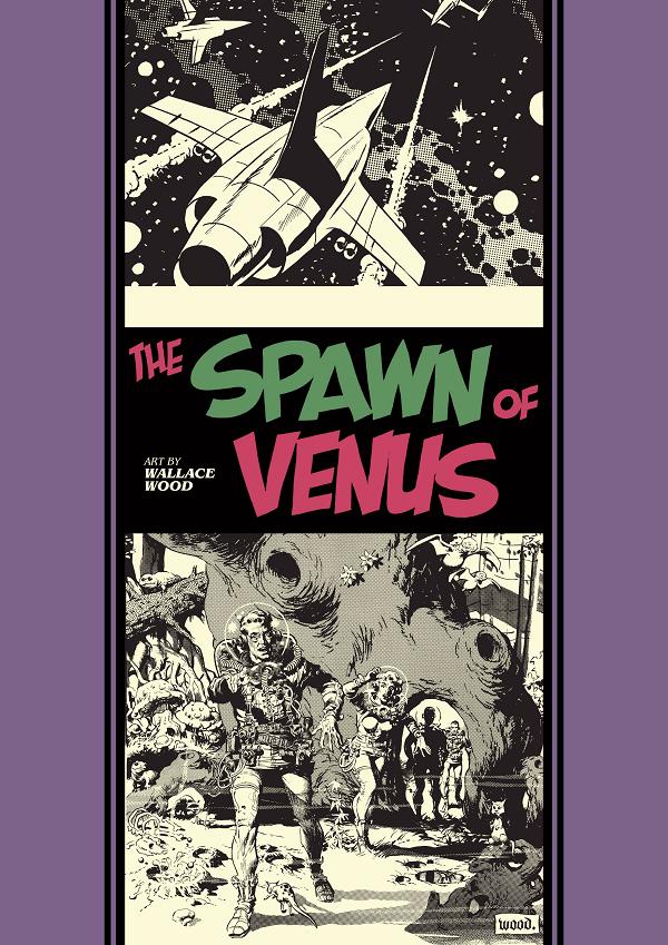 Spawn Of Venus And Other Stories Hc