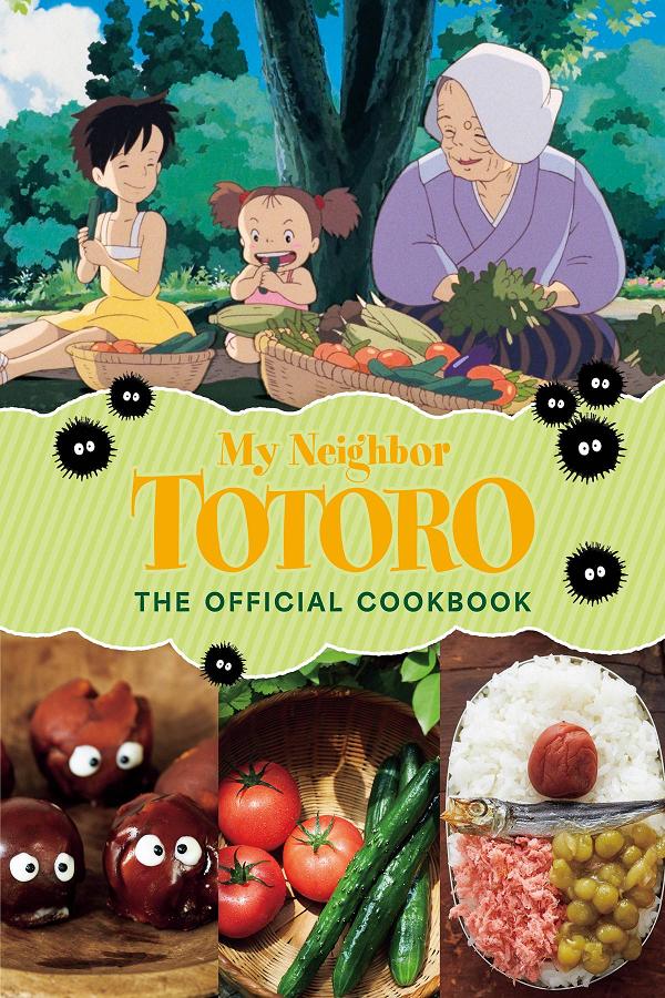 My Neighbor Totoro The Official Cookbook Hc