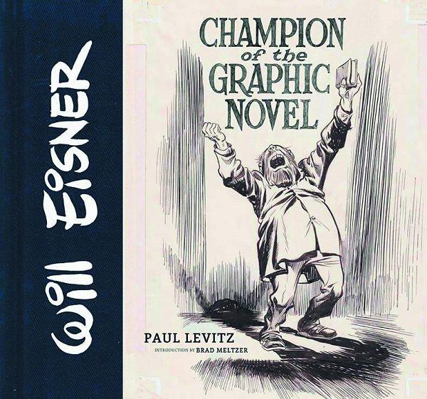 Will Eisner Champion Of The Graphic Novel Hc (O/A)