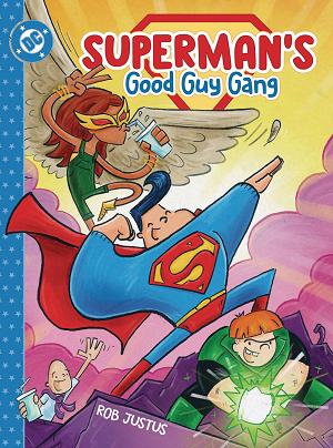 Supermans Good Guy Gang Hc Book 01 cover