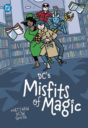Dcs Misfits Of Magic Tp cover