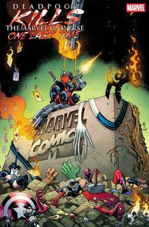 Deadpool Kills The Marvel Universe Iii #1 25 COPY INCV cover