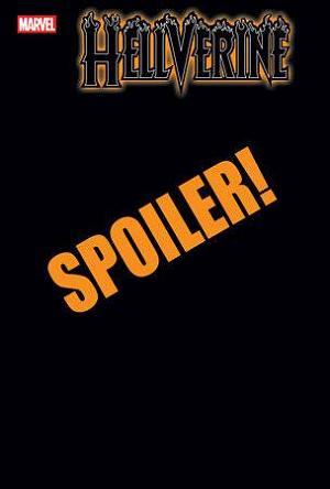 Hellverine #5 ALESSANDRO CAPPUCCIO SPOILER cover