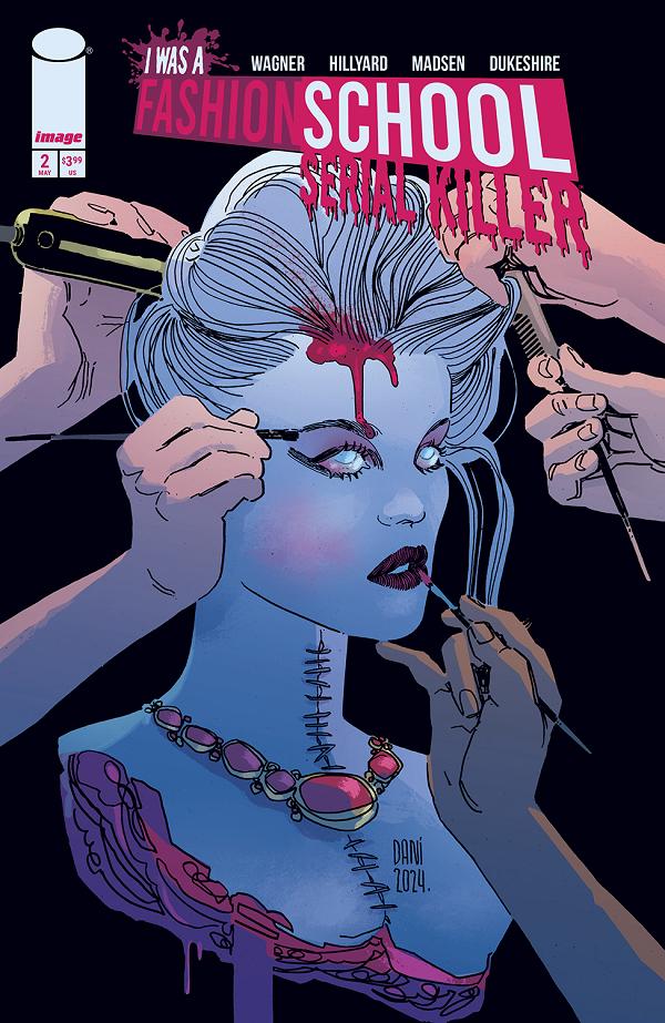 I Was A Fashion School Serial Killer #2 CVR C (OF 5) CVR C INC 1:10 DANI DEATHS PLAYDATE cover