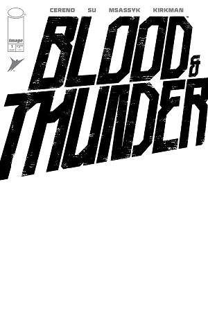 Blood & Thunder #1 CVR F CVR F BLANK SKETCH cover