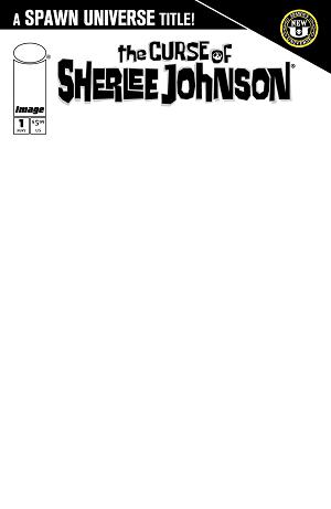 Spawn The Curse Of Sherlee Johnson #1 CVR D CVR D BLANK SKETCH cover