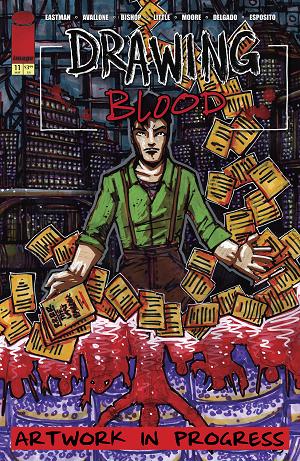 Drawing Blood #11 CVR A KEVIN EASTMAN cover