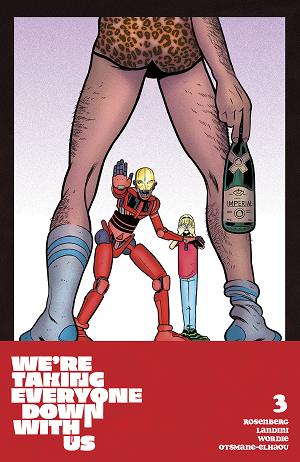 Were Taking Everyone Down With Us #3 CVR B (OF 6) CVR B TYLER BOSS cover