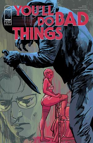 Youll Do Bad Things #3 CVR C (OF 6) CVR C INC 1:10 JOSHUA HIXSON cover