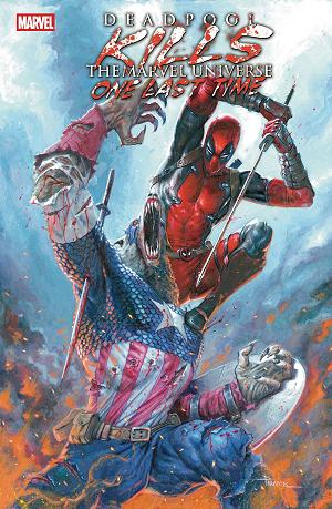 Deadpool Kills The Marvel U One Last Time #2