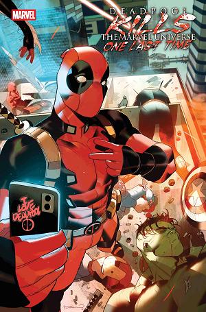 Deadpool Kills The Marvel U One Last Time #2 (OF 5) cover
