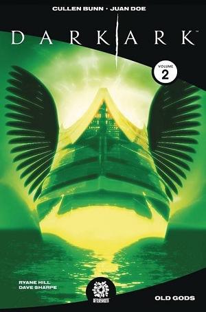 Dark Ark Tp Vol 02 Old Gods (Sep181394)