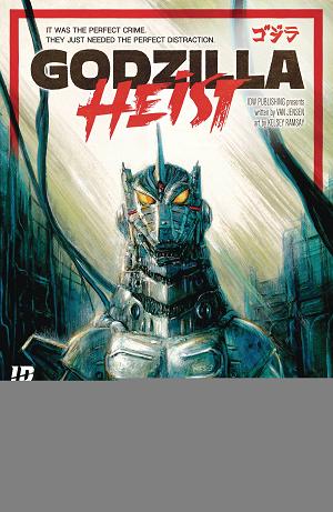 Godzilla Heist #4 CVR A EGGLETON cover