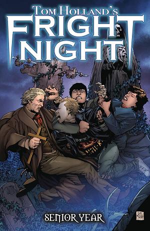 Tom Hollands Fright Night Senior Tp 01 Senior Year (O/A)