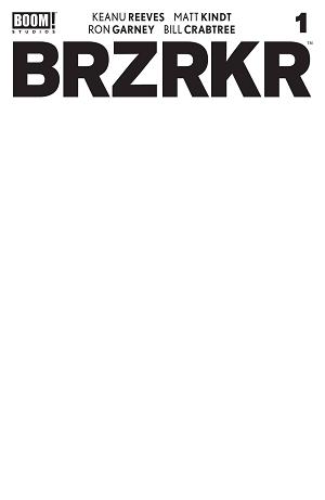 Brzrkr (Berzerker) #1 CVR E CVR E BLANK SKETCH cover