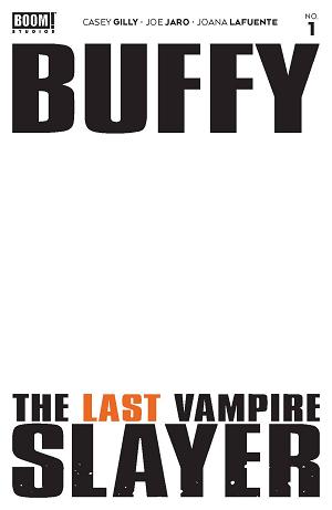 Buffy Last Vampire Slayer #1 CVR C (OF 4) CVR C BLANK SKETCH cover
