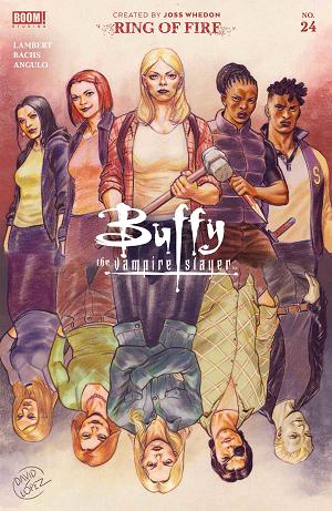 Buffy The Vampire Slayer #24 CVR A LOPEZ cover