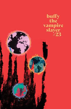 Buffy The Vampire Slayer #23 CVR C CVR C FIRE cover