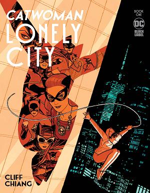 Catwoman Lonely City #1 CVR A CLIFF CHIANG (MR) cover