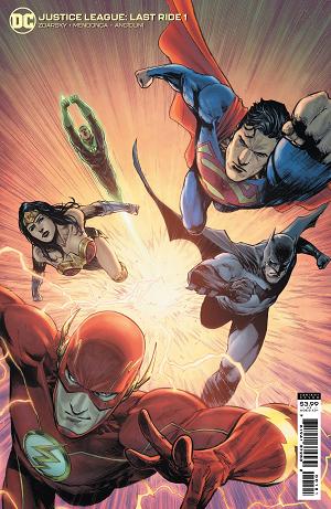 Justice League Last Ride #1 CVR B CVR B MENDONCA CARDSTOCK cover