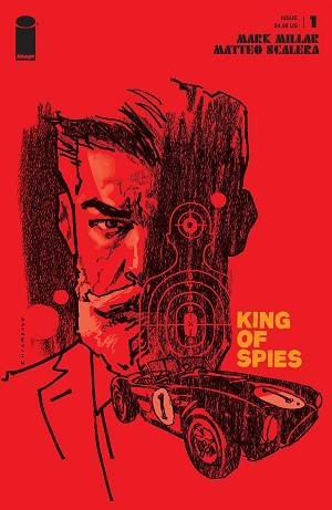 King Of Spies #1 CVR C CHIARELLO (MR) cover