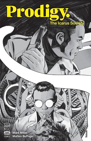 Prodigy Icarus Society #1 CVR B BUFFAGNI B&W (MR) cover