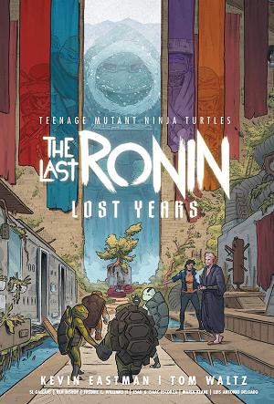 Tmnt Last Ronin Lost Years Hc