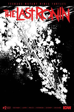 Tmnt The Last Ronin #2 CVR A ESCORZAS (MR) cover