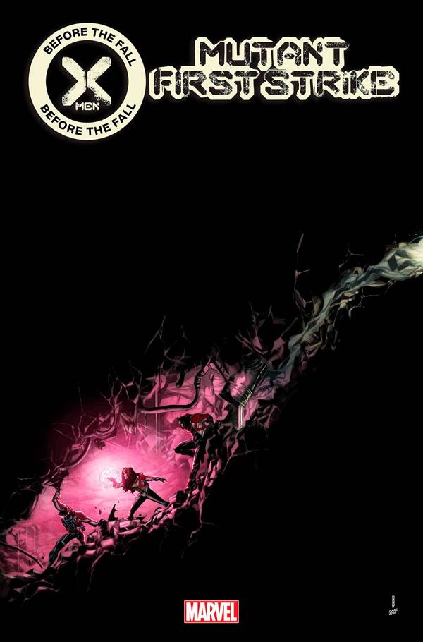 X-Men Before Fall Mutants First Strike #1  cover