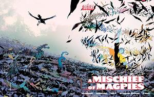 A Mischief Of Magpies #2