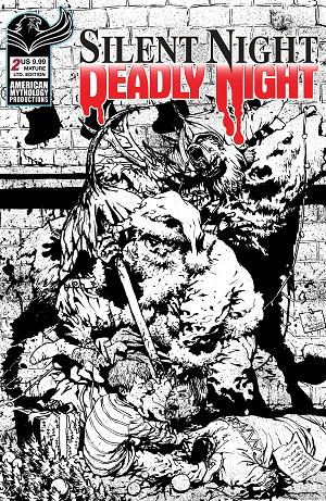 Silent Night Deadly Night #2 CVR D 1/350 B&W LTD ED (O/ cover