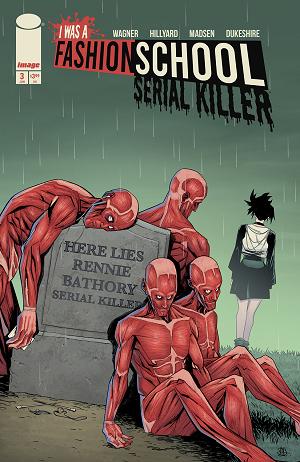 I Was A Fashion School Serial Killer #3 CVR A DANIEL HILLYARD & MICHELLE MADSEN BLOOD STITCHES (MR) cover