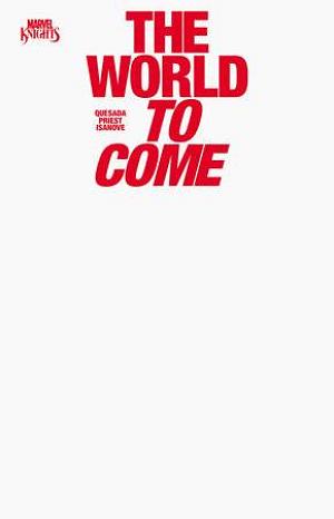 Marvel Knights The World To Come #1 (OF 6) BLANK COVER cover