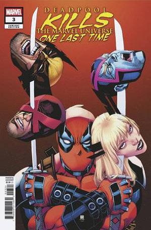 Deadpool Kills Marvel U One Last Time #3 (OF 5) CHANG cover