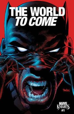 Marvel Knights The World To Come #1 (OF 6) DAN PANOSIAN cover