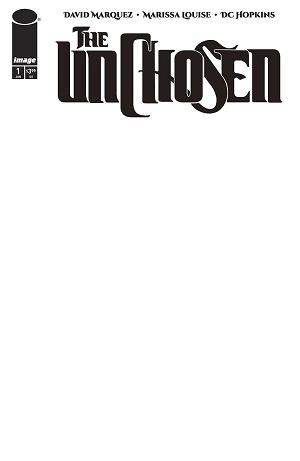 Unchosen #1 CVR E (OF 4) CVR E BLANK SKETCH cover