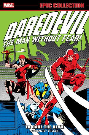 Daredevil Epic Collect Tp To Dare The Devil