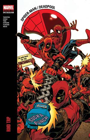Spider-Man Deadpool Modern Era Epic Collect Tp Road Trip