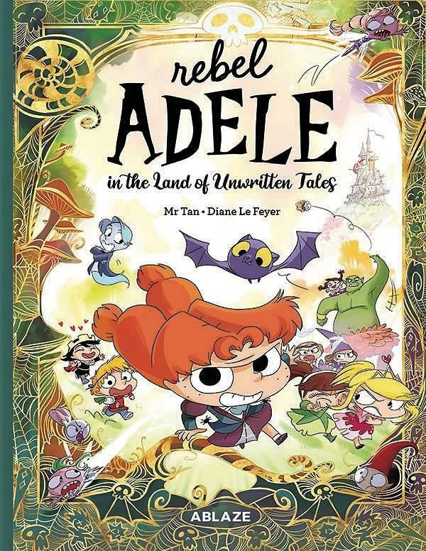 Rebel Adele In Land Of Unwritten Tales Hc cover by Diane Le Feyer