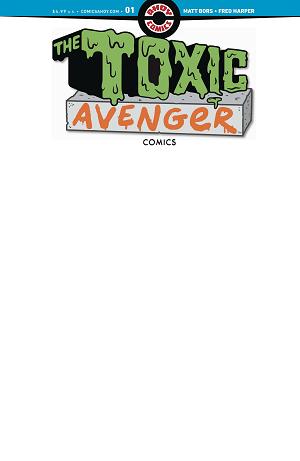Toxic Avenger Comics #1 CVR C BLANK SKETCH (MR) cover