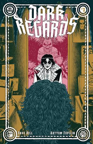 Dark Regards #3 CVR B BAILEY (MR) cover