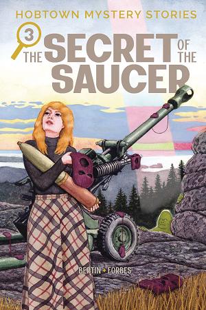 Hobtown Mystery Stories Tp Vol 03 The Secret Of The Saucer (